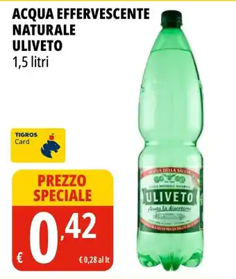 Tigros Acqua effervescente naturale Uliveto offerta