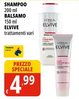 Tigros Shampoo e balsamo Elvive offerta