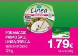 Superconti Formaggio Primo Sale Linea Osella senza lattosio offerta