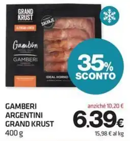 Superconti Gamberi Argentini Grand Krust offerta