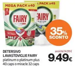 Superconti Detersivo lavastoviglie Fairy platinum o platinum plus offerta