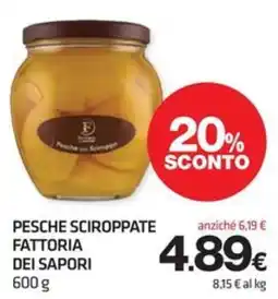 Superconti PESCHE SCIROPPEATE FATTORIA DEI SAPORI offerta