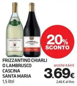 Superconti Frizzantino Chiarli o Lambrusco Cascina Santa Maria offerta