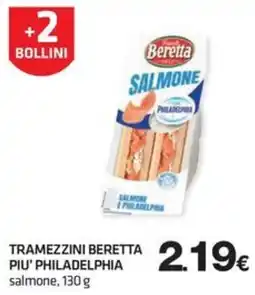 Superconti TRAMEZZINI BERETTA PIU' PHILADELPHIA offerta
