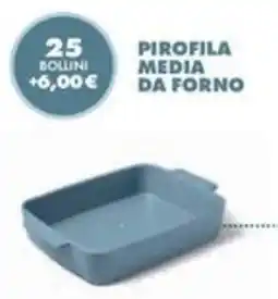 Superconti PIROFILA MEDIA DA FORNO offerta