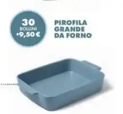 Superconti Pirofila grande da forno offerta