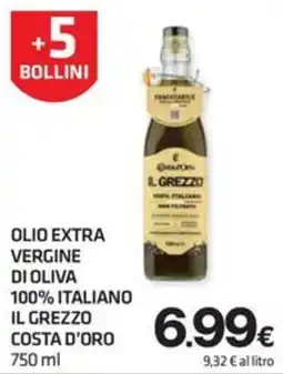 Superconti OLIO EXTRA VERGINE DI OLIVA 100% ITALIANO IL GREZZO COSTA D'ORO offerta