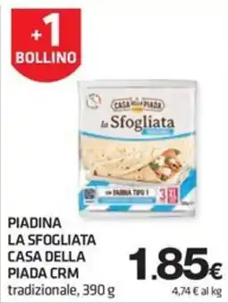 Superconti PIADINA LA SFOLIATA CASA DELLA PIADA CRM offerta