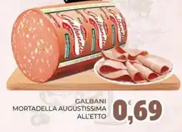 Eté Galbani mortadella augustissima offerta