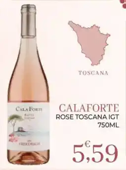 Eté CALA FORTE ROSE TOSCANA IGT offerta