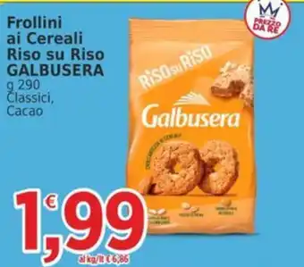 Market Ingross Frollini ai Cereali Riso su Riso GALBUSERA offerta
