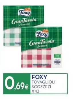 Proshop FOXY TOVAGLIOLI SCOZZEZI offerta