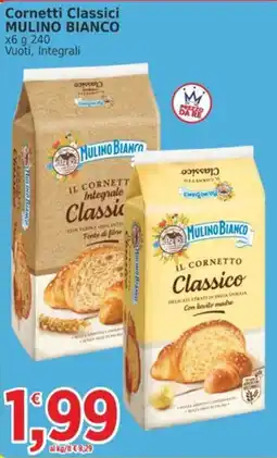 Market Ingross Cornetti Classici MULINO BIANCO offerta