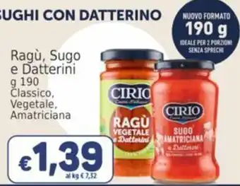 Market Ingross Ragù, Sugo e Datterini Cirio offerta