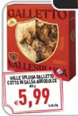 Supermercati Agorà Valle Spluga Galletto offerta