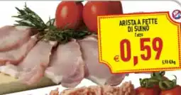 Supermercati Agorà Arista a fette di suino offerta