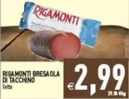 Supermercati Agorà RIGAMONTI BRESAOLA DI TACCHINO offerta