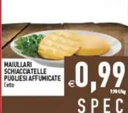 Supermercati Agorà Maiullari Schiacciatele Pugliesi Affumicate offerta
