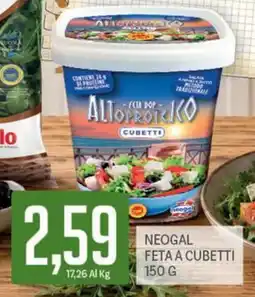 Supermercati Piccolo NEOGAL FETA A CUBETTI offerta