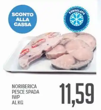 Supermercati Piccolo NORIBERICA PESCE SPADA offerta