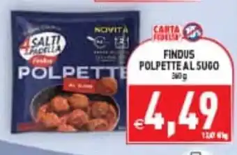 Supermercati Agorà Findus Polpette al sugo offerta