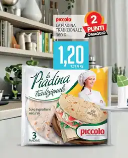 Supermercati Piccolo piccolo la Piadina tradizionale offerta