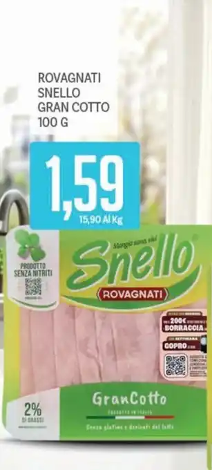 Supermercati Piccolo Snello Rovagnati Gran Cotto offerta
