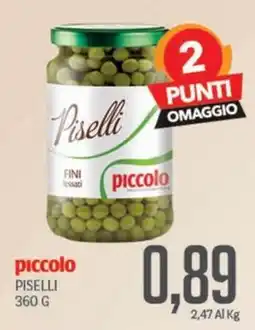 Supermercati Piccolo Piselli piccolo offerta
