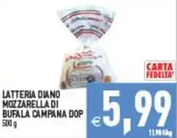 Supermercati Agorà LATTERIA DIANO MOZZARELLA DI BUFALA CAMPANA DOP offerta