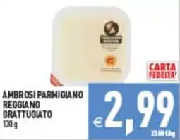 Supermercati Agorà AMBROSI PARMIGIANO REGGIANO GRATTUGIATO offerta