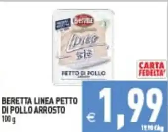 Supermercati Agorà Beretta Linea Petto di Pollo Arrosto offerta