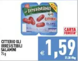 Supermercati Agorà CITTERIO GLI IRRESISTIBILI SALAMINI offerta