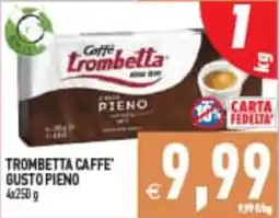 Supermercati Agorà TROMBETTA CAFFE' GUSTO PIENO offerta