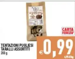 Supermercati Agorà TENTAZIONI PUGLIESI TARALLI ASSORTITI offerta