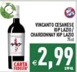 Supermercati Agorà Vincanto Cesanese IGP Lazio / Chardonnay IGP Lazio offerta