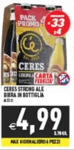 Supermercati Agorà Ceres Strong Ale Birra in Bottiglia offerta