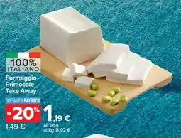 Carrefour Express Formaggio Primosale Take Away offerta