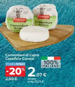 Carrefour Express Camembert di Capra Caseificio Carozzi offerta