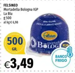 Hurrà Felsineo Mortadella Bologna IGP offerta