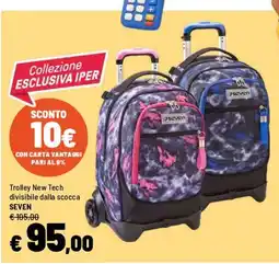 Iper La Grande Trolley New Tech divisibile dalla scocca SEVEN offerta