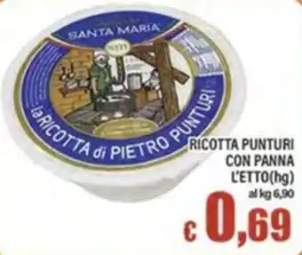 Top Supermercati la RICOTTA di PIETRO PUNTURI offerta