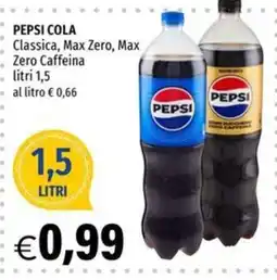 Hurrà PEPSI COLA Classica, Max Zero, Max Zero Caffèina offerta