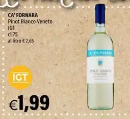 Hurrà CA' FORNARA Pinot Bianco Veneto offerta