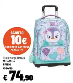 Iper La Grande Trolley organizzato Mofu Mofu PANINI offerta
