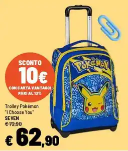 Iper La Grande Trolley Pokémon "I Choose You" SEVEN offerta