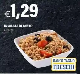 Hurrà Insalata di farro all'etto offerta