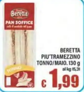 Top Supermercati Beretta Più Tramezzino Tonno/Maio offerta