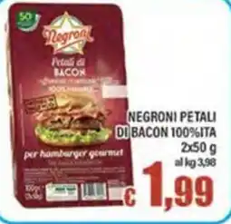 Top Supermercati Negroni Petali di Bacon offerta