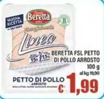 Top Supermercati Beretta Linea Petto di Pollo Arrosto offerta