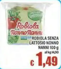 Top Supermercati Robiola Nonno Nanni offerta